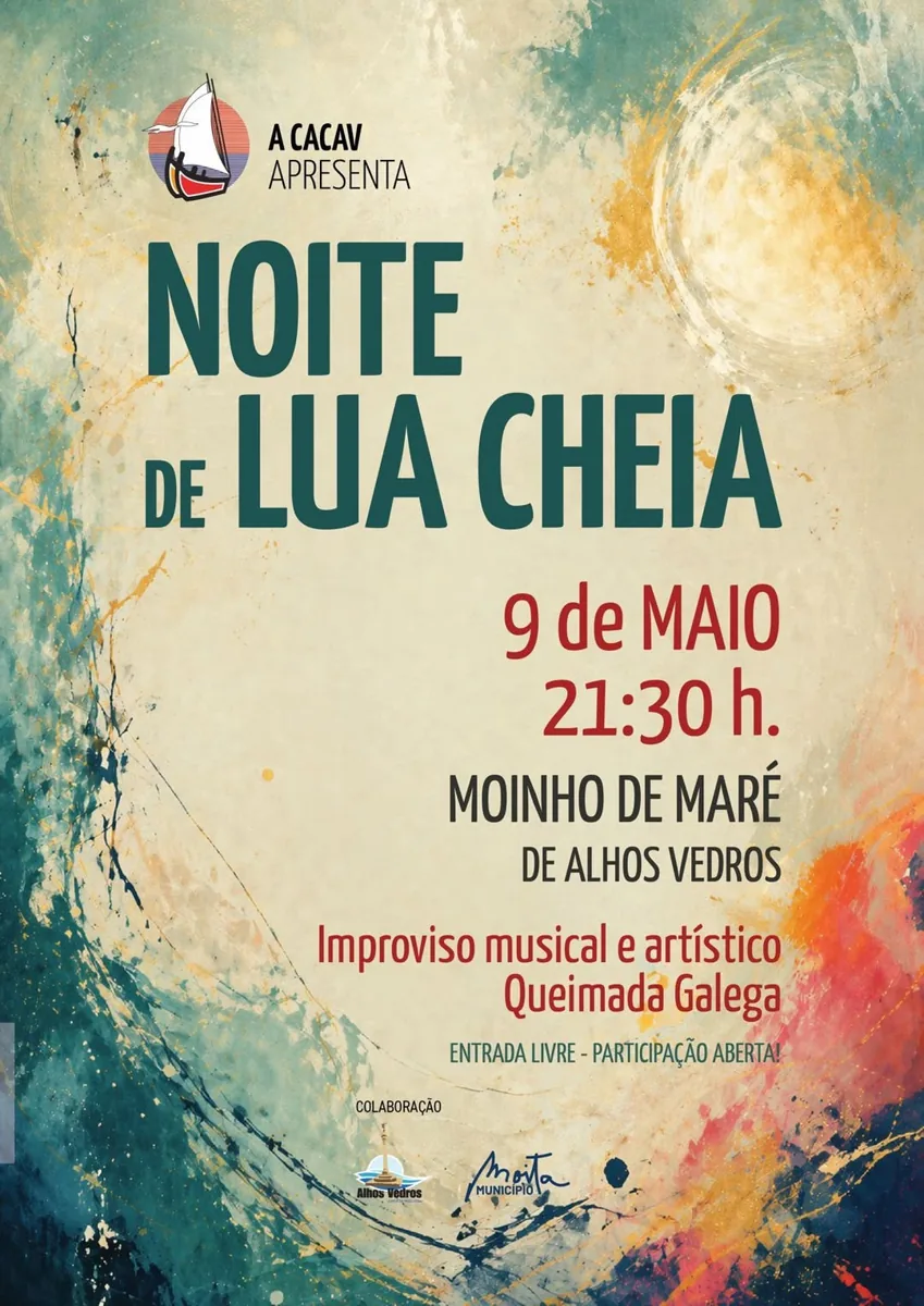 Cartaz da Noite de Lua Cheia, 9 de Maio, 21h30, Moinho de Maré de Alhos Vedros